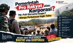 Pemerintah Pro Rakyat atau Korporasi? TNI–Polri Bersama Siapa, Warga Seba-Seba Bertanya
