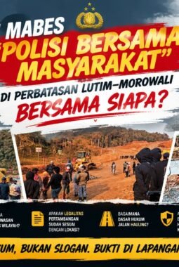 Di Mabes “Polisi Bersama Masyarakat”, di Perbatasan Lutim–Morowali Bersama Siapa?